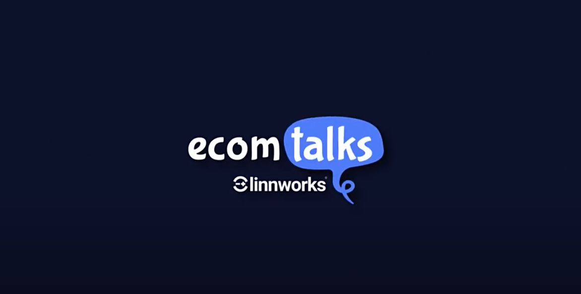 eCom Talks by Linnworks and Optimizon